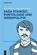 Cover: Sasa Stanisic: Poetologie und Werkpolitik - De Gruyter