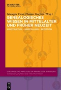 Abbildung von: Genealogisches Wissen in Mittelalter und Früher Neuzeit - De Gruyter Oldenbourg