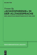 Cover: &raquo;Schizophrenie&laquo; in der Alltagssprache - De Gruyter