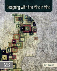 Enlarge image Cover: Designing with the Mind in Mind - Morgan Kaufmann