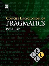 Enlarge image Cover: Concise Encyclopedia of Pragmatics - Elsevier