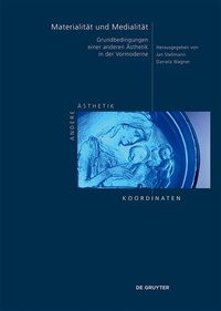 Abbildung von: Materialität und Medialität - De Gruyter