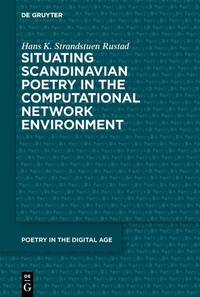 Enlarge image Cover: Situating Scandinavian Poetry in the Computational Network Environment - De Gruyter