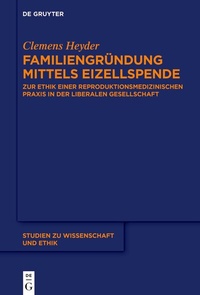Abbildung von: Familiengründung mittels Eizellspende - De Gruyter