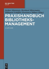 Abbildung von: Praxishandbuch Bibliotheksmanagement - De Gruyter Saur