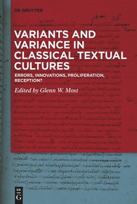 Enlarge image Cover: Variants and Variance in Classical Textual Cultures - De Gruyter
