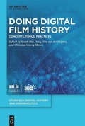 Cover: Doing Digital Film History - De Gruyter Oldenbourg
