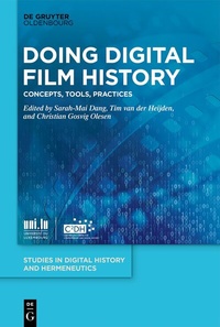 Abbildung von: Doing Digital Film History - De Gruyter Oldenbourg