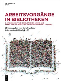Abbildung von: Arbeitsvorgänge in Bibliotheken - De Gruyter Saur