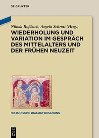 Abbildung von: Wiederholung und Variation im Gespräch des Mittelalters und der Frühen Neuzeit - De Gruyter