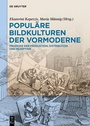 Cover: Populäre Bildkulturen der Vormoderne - De Gruyter