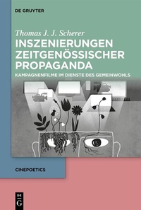 Abbildung von: Inszenierungen zeitgenössischer Propaganda - De Gruyter