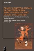 Cover: Family Constellations in Contemporary Ibero-American and Slavic Literatures - De Gruyter