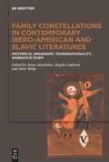 Cover: Family Constellations in Contemporary Ibero-American and Slavic Literatures - De Gruyter