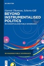 Cover: Beyond Instrumentalised Politics - De Gruyter