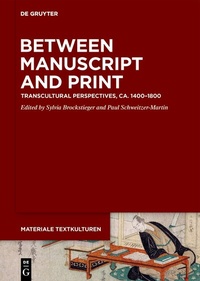 Enlarge image Cover: Between Manuscript and Print - De Gruyter
