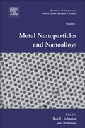 Cover: Metal Nanoparticles and Nanoalloys: Volume 3 - Elsevier