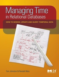 Enlarge image Cover: Managing Time in Relational Databases - Morgan Kaufmann