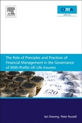 Cover: The Role of Principles and Practices of Financial Management in the Governance of With-Profits UK Life Insurers - Elsevier