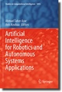 Cover: Artificial Intelligence for Robotics and Autonomous Systems Applications - Springer