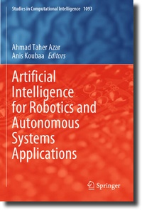 Enlarge image Cover: Artificial Intelligence for Robotics and Autonomous Systems Applications - Springer