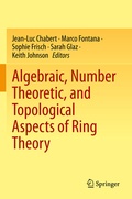 Cover: Algebraic, Number Theoretic, and Topological Aspects of Ring Theory - Springer