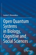Cover: Open Quantum Systems in Biology, Cognitive and Social Sciences - Springer