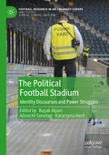 Cover: The Political Football Stadium - Palgrave Macmillan