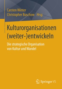 Abbildung von: Kulturorganisationen (weiter-)entwickeln - Springer VS