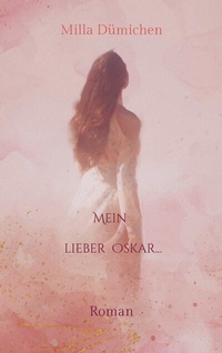 Abbildung von: Mein lieber Oskar... - BoD - Books on Demand