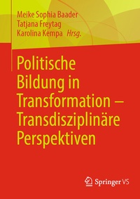 Abbildung von: Politische Bildung in Transformation - Transdisziplinäre Perspektiven - Springer VS