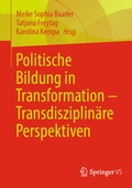 Cover: Politische Bildung in Transformation - Transdisziplin&auml;re Perspektiven - Springer VS