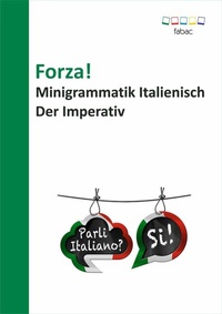 Abbildung von: Forza! Minigrammatik Italienisch: Der Imperativ - Books on Demand