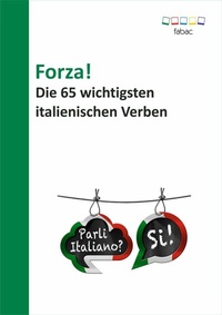 Abbildung von: Forza! Die 65 wichtigsten italienischen Verben - Books on Demand