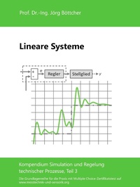 Enlarge image Cover: Lineare Systeme - Das Kompendium Simulation und Regelung technischer Prozesse in Einzelkapiteln