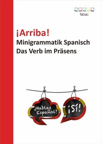 Abbildung von: ¡Arriba! Minigrammatik Spanisch: Das Verb im Präsens - Books on Demand