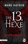 Cover: Die 13. Hexe - Lindwurm Verlag