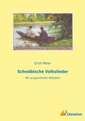 Cover: Schwaebische Volkslieder - Literaricon Verlag
