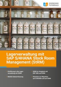 Abbildung von: Lagerverwaltung mit SAP S/4HANA Stock Room Management (StRM) - Espresso Tutorials