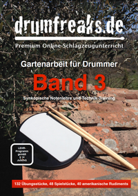 Abbildung von: Gartenarbeit für Drummer - Band 3 - Drumfreaks