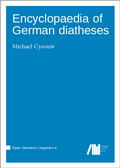 Cover: Encyclopaedia of German diatheses - Language Science Press