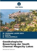 Cover: Geooekologische Bewertung der South Chennai Megacity Lakes - Verlag Unser Wissen