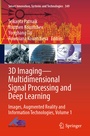 Cover: 3D Imaging-Multidimensional Signal Processing and Deep Learning - Springer