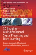 Cover: 3D Imaging-Multidimensional Signal Processing and Deep Learning - Springer
