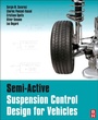 Cover: Semi-Active Suspension Control Design for Vehicles - Butterworth-Heinemann