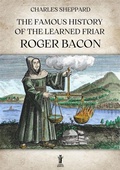 Cover: The Famous History of the Learned Friar Roger Bacon - Edizioni Aurora Boreale