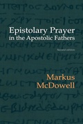 Cover: Epistolary Prayer in the Apostolic Fathers: With Commemtary on the Greek Text - Sulis Academic