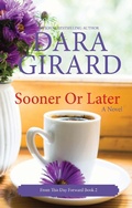 Cover: Sooner or Later (From This Day Forward, #2) - Ilori Press Books