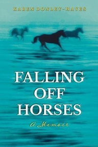 Abbildung von: Falling Off Horses - MilSpeak Books, MilSpeak Foundation, Inc.