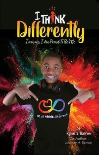 Abbildung von: I Think Differently I am me, I Am Proud To Be Me - Kylen S. Barron, LLC